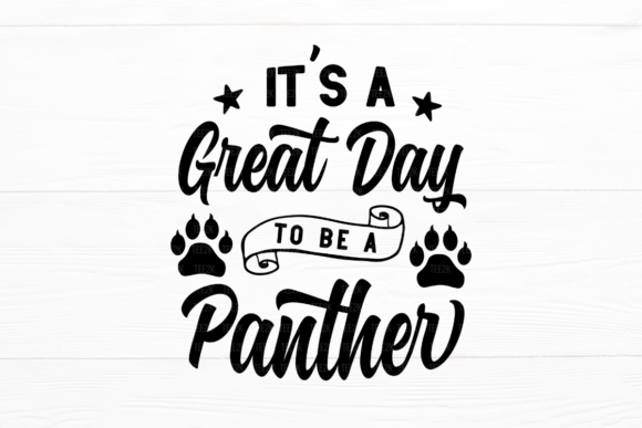 It’s a Great Day to Be a Panther: A Graphic Design Asset for Bloggers and Publishers