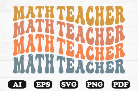 Math Teacher Retro Wavy SVG T-Shirt: A Versatile Graphic Design Asset for Crafts and Merch