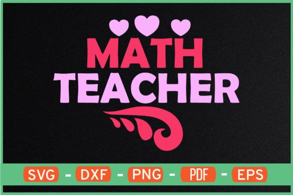 Math Teacher T-Shirt Designs SVG: A Versatile Graphic for Crafts and Merch