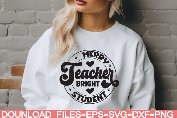Merry Teacher Bright Student: A Versatile Graphic Design Asset for Crafts and Creatives