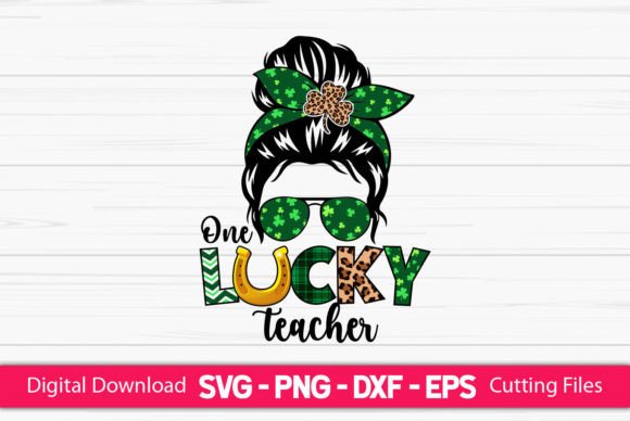 One Lucky Teacher Messy Bun Embroidery Design Review