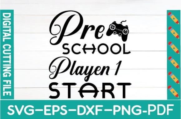 Pre School Playen 1 Start SVG for Crafts and Graphics