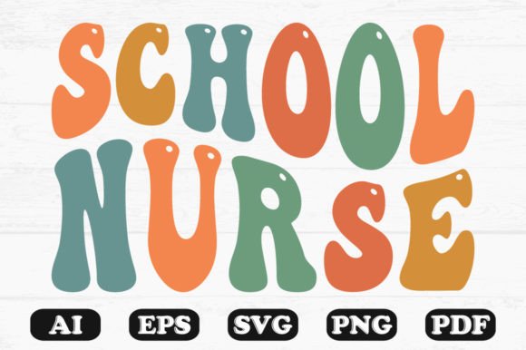 School Nurse Retro Wavy SVG T-Shirt Design for Crafts and Graphics