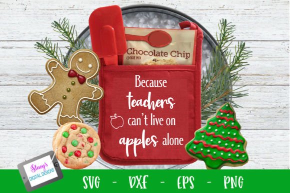 Teacher - Because Teachers Can’t Live on Apples Alone (Crafts & Graphics Asset Review)