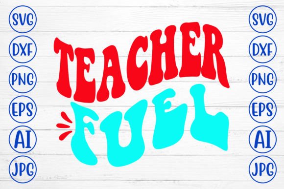 Teacher Fuel Retro SVG: A Versatile Graphic Design Asset for Crafts and Creative Projects