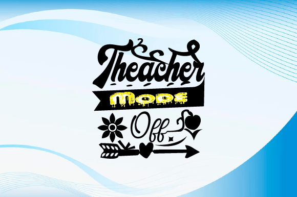 Teacher Mode Off SVG Design: A Realistic Embroidery Review