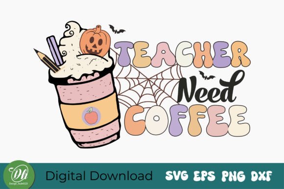 Teacher Need Coffee Retro SVG: A Versatile Graphic for Crafts and Creative Projects